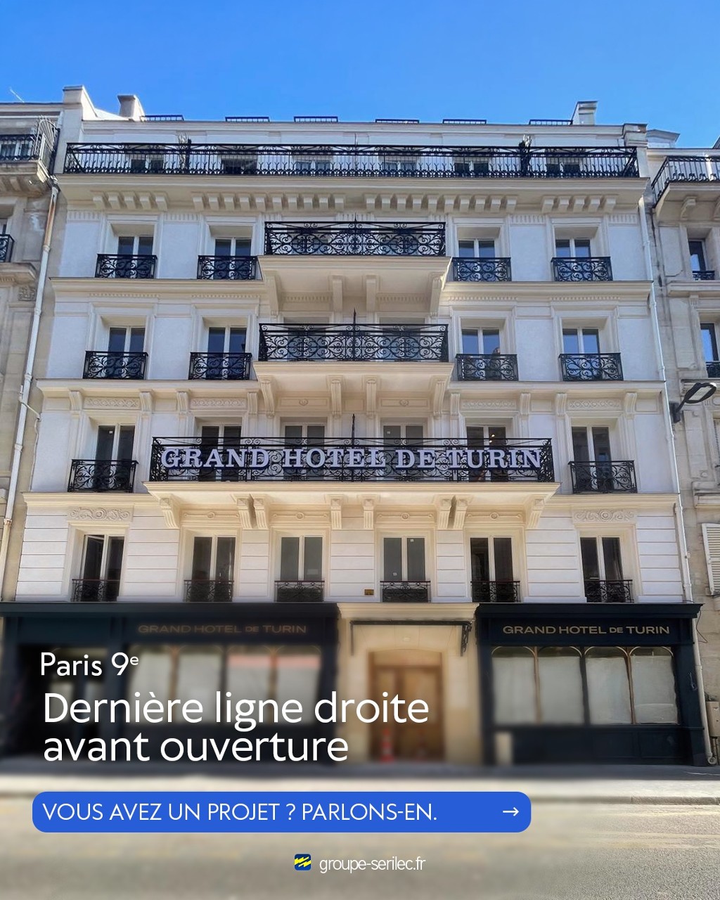Chantier de rénovation du Grand Hôtel de Turin à Paris